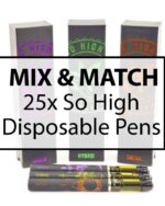 So High Extracts – Disposable Vape Pen Mix and Match : 25